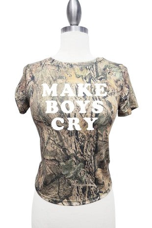 Make Boys Cry Camo Tee