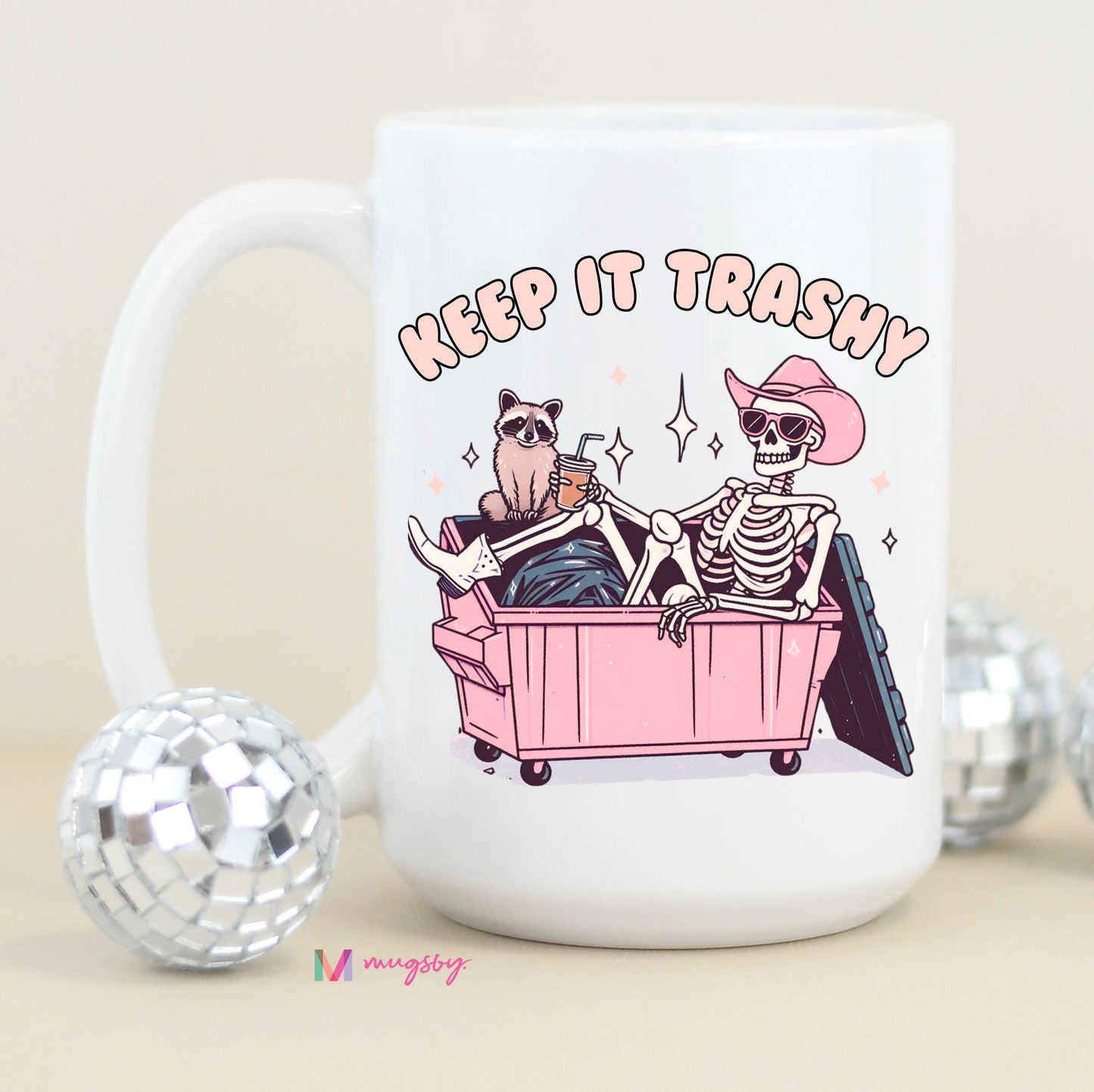 Keep it Trashy Coffee Mug
