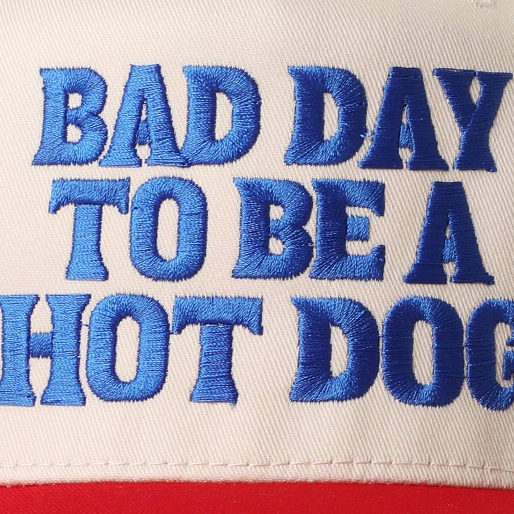 Bad Day To Be A Hot Dog Hat