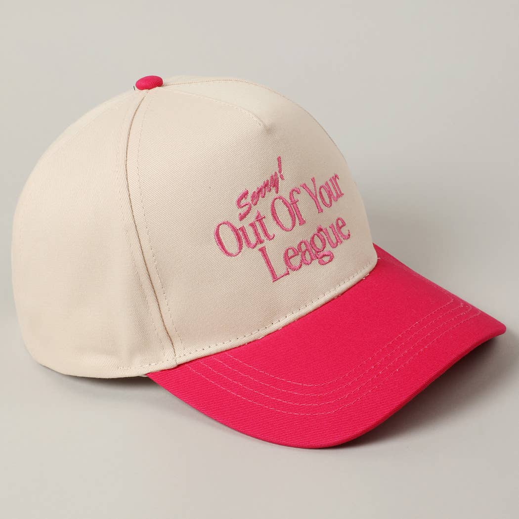 Out Of Your League Baseball Cap