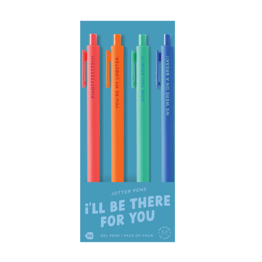 I'll Be There For You Jotter Pens