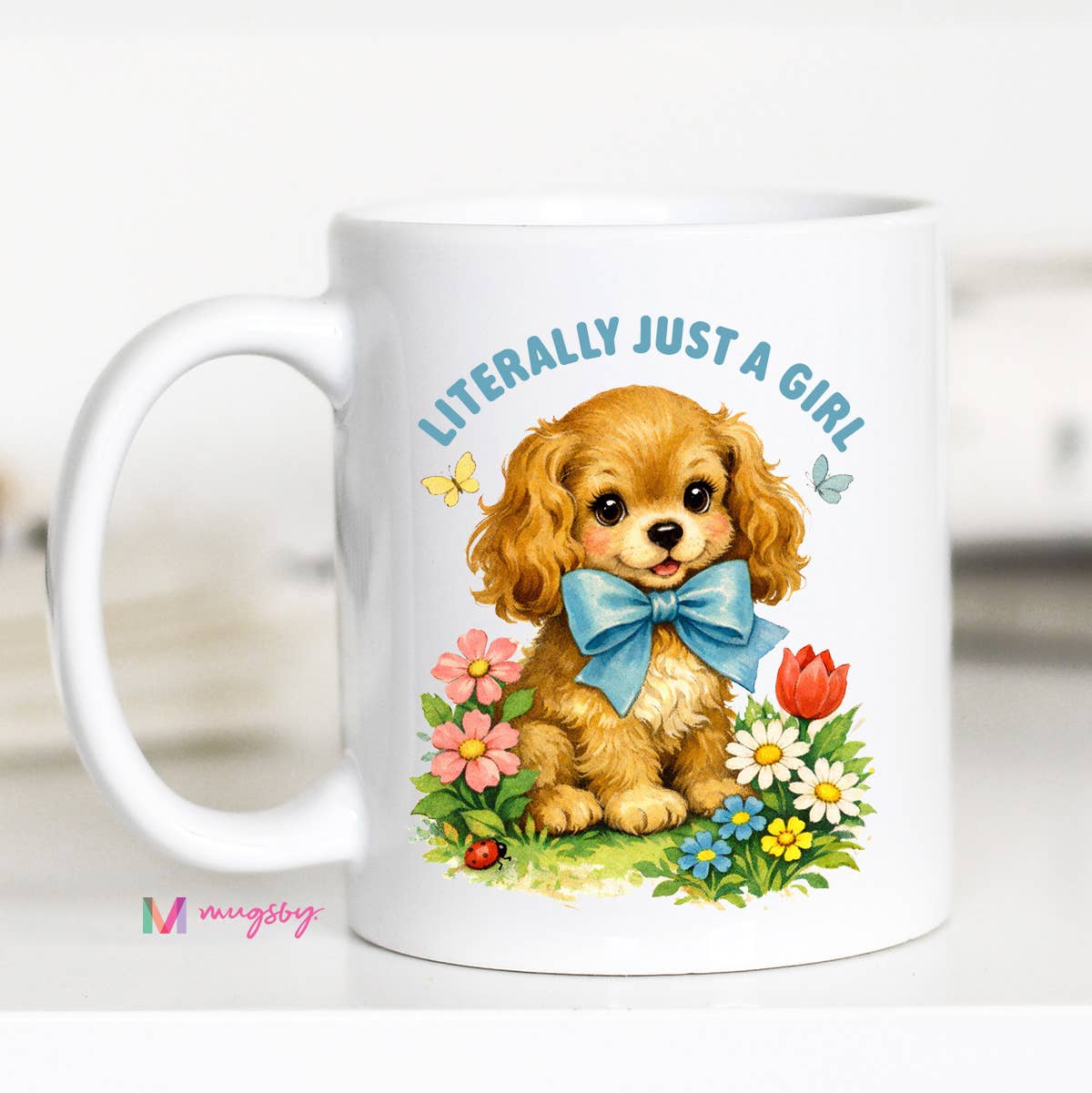 Literally Just a Girl Coffee Mug