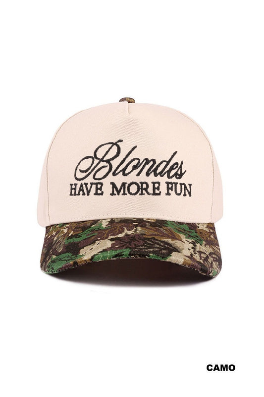 Blondes Have More Fun Hat - CAMO