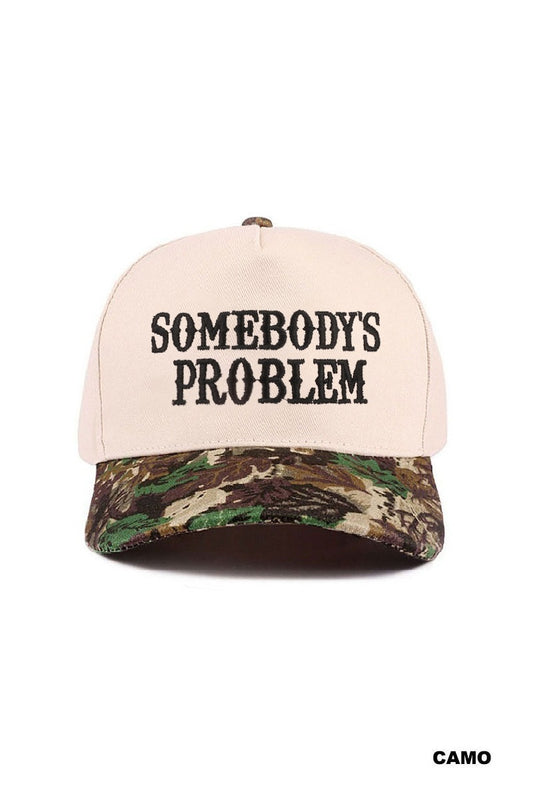 Somebody's Problem Hat