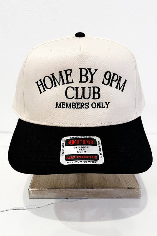 Home by 9pm Club Hat