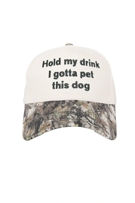 I Gotta Pet This Dog Hat - Camo